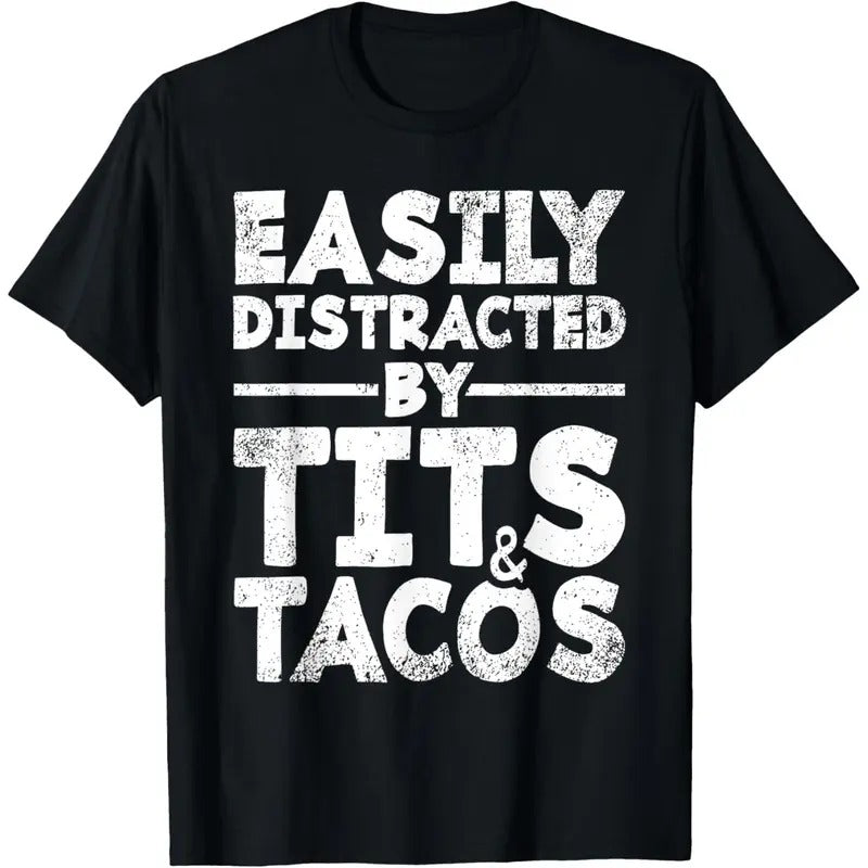 Easily Distracted By Tits and Tacos | Adult Humor Men's Gift T-Shirt made in usa Hoodie, Sweatshirt | TeeBloomCo.com