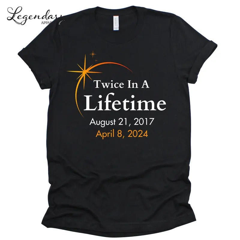 Eclipse Shirts 2024 Twice In A Lifetime Solar Eclipse TShirts April 8th 2024 Total Solar Eclipse Astronomy Matching...