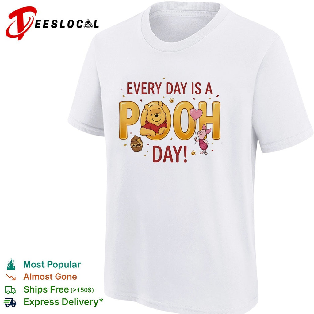 Every day is a Pooh day Winnie the Pooh and Piglet illustration graphic shirt