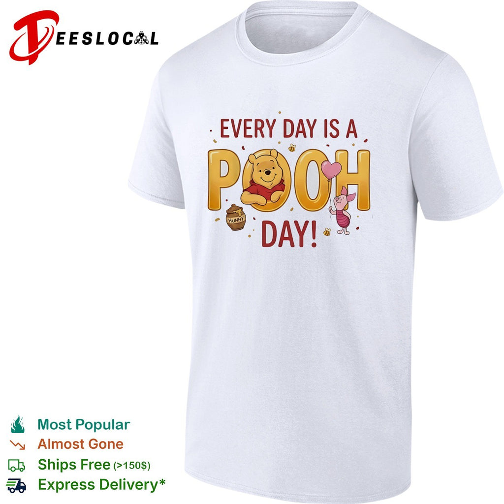 Every day is a Pooh day Winnie the Pooh and Piglet illustration graphic shirt
