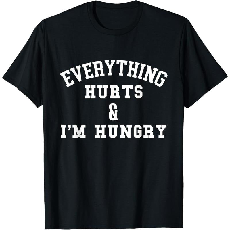 Everything Hurts & I'm Hungry - Running Marathon Runner T-Shirt  made in us Hoodie, Sweatshirt | TeeBloomCo.com