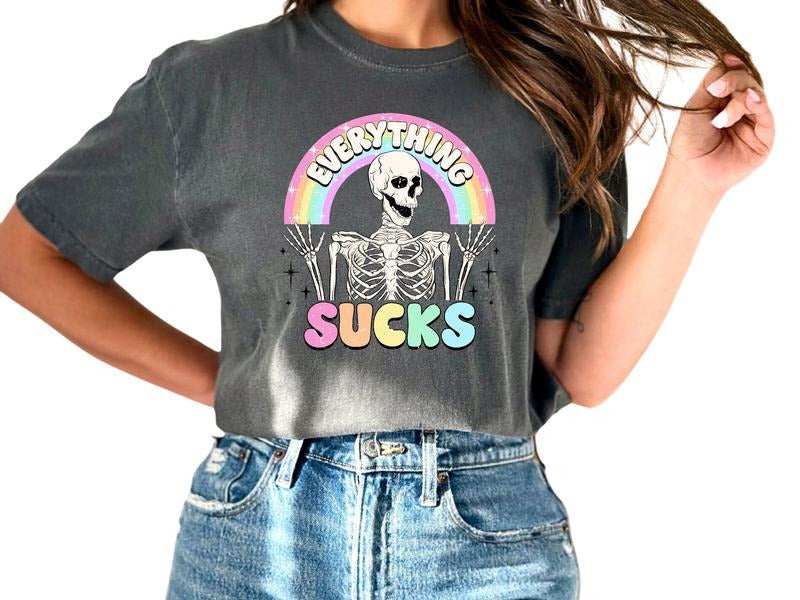 Everything Sucks T-Shirt Hoodie, Sweatshirt | TeeBloomCo.com