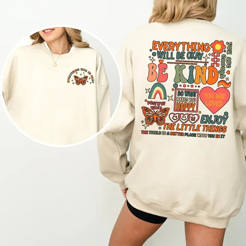 Everything Will Be Okay Shirt, Aesthetic Mental Health Tee, Inspirational Sweatshirt for Casual Comfort and Positive...
