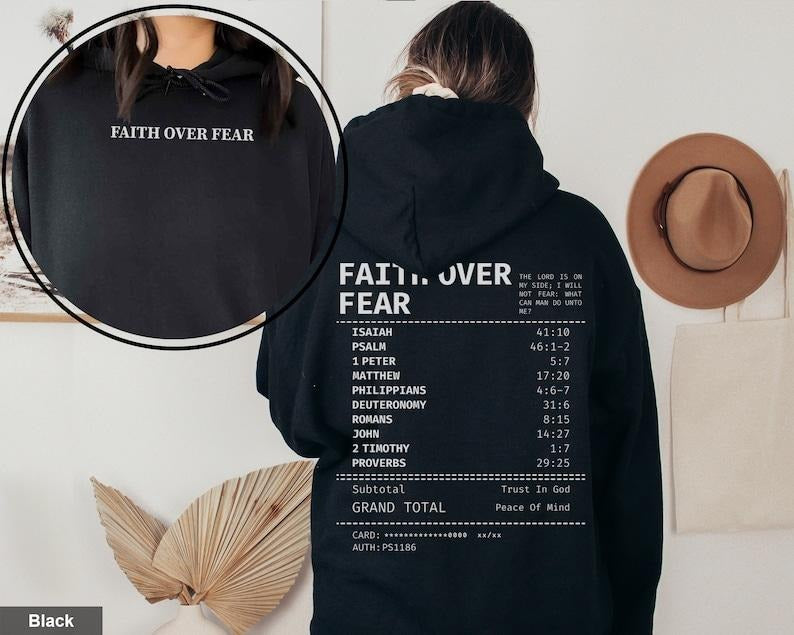 Faith Over Fear Hoodie Christian Receipt Hoodie Church Hoodie Bible Based Gifts Scripture Clothes Bible Verse Hoodie...