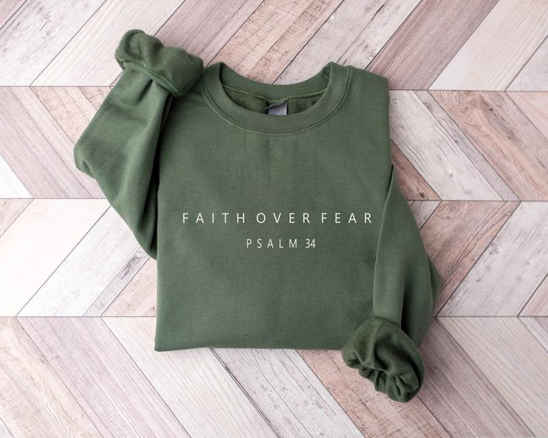 Faith over Fear Sweatshirt, Psalm 34 Christian Sweatshirt, Minimal Christian Shirt, Bible Verse Shirt, Religious Sweater,...