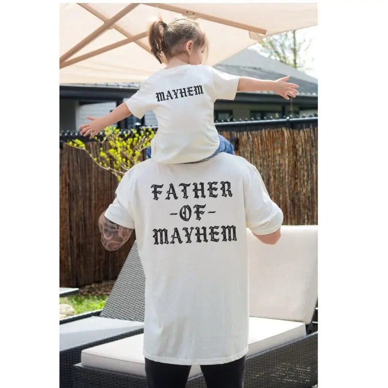 Father Of Mayhem, Daddy and Me Matching T-shirt, Daddy Daughter, Dad Son Sweatshirt, Cool Shirt For Father's Day, Gift...