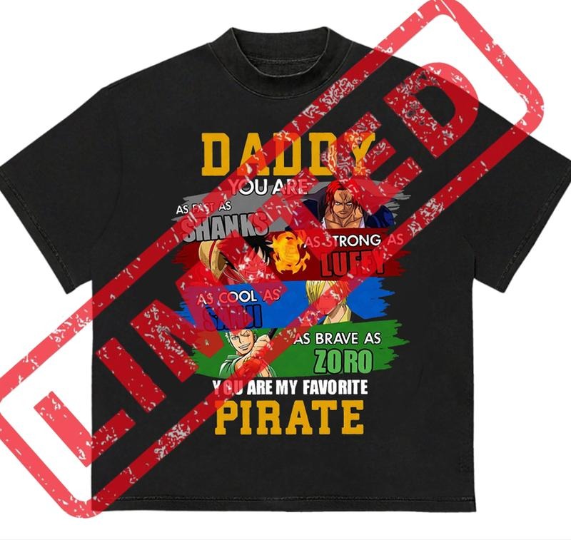 Father's Day Daddy You Are one Pieece Anime T-Shirt Retro Design Unisex Graphic Design Hoodie, Sweatshirt | TeeBloomCo.com