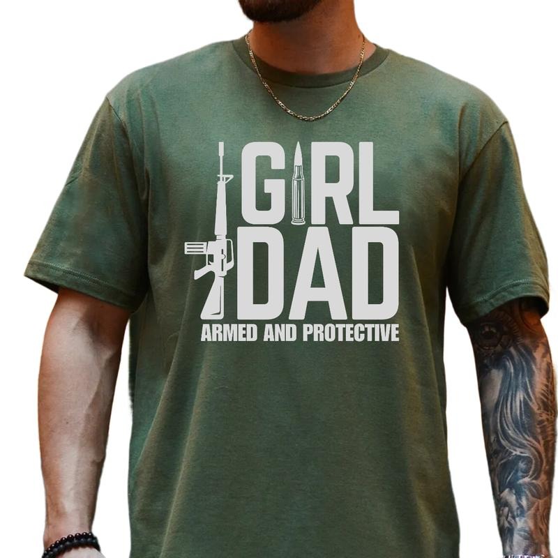 Fathers Day Gift For Dad From Daughter, Girl Dad Armed And Protective Shirt, Funny Daddy Tee, Dad Of Girl Shirt, Regular...
