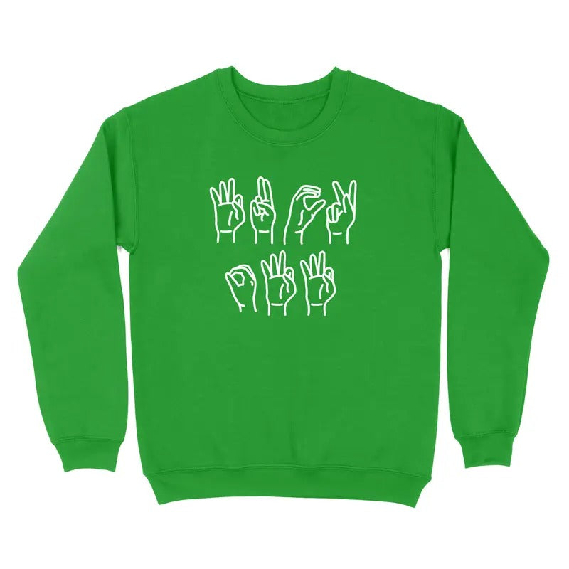 Fck Off Sign Launguage Crewneck Sweatshirt T-Shirts, Hoodie | TeeBloomCo.com