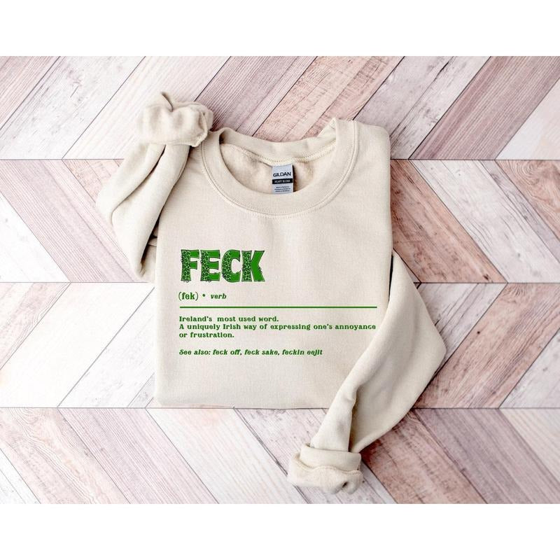 Feck Irish Sweater, Shamrock Sweatshirt, St Patrick's Day Sweater, Irish Sayings T-Shirt, Shamrock Sweatshirt, Leaf...
