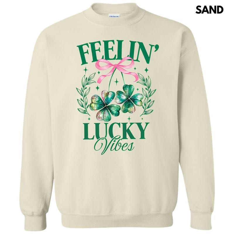 Feelin Lucky Vibes Sweatshirt 'NLB' T-Shirts, Hoodie | TeeBloomCo.com