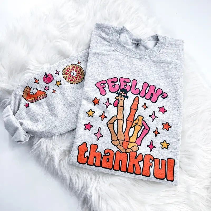 Feelin Thankful Skeleton Turkey Sweatshirt or Hoodie with sleeve print Comfy Tops T-Shirts | TeeBloomCo.com