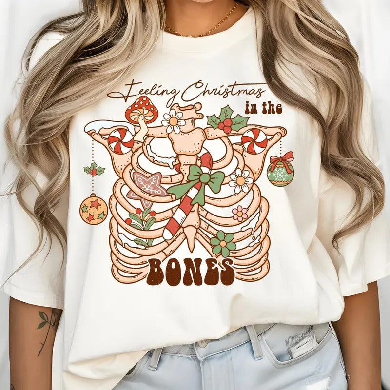 Feeling Christmas In The Bones Shirt Funny Christmas Shirt Funny Christmas Sweatshirt Cute Christmas Shirt Retro...