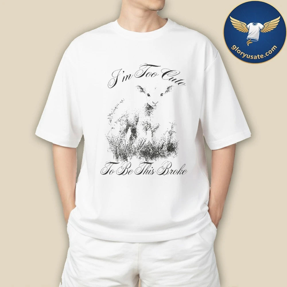 Feels So Good Too Cute Shirt