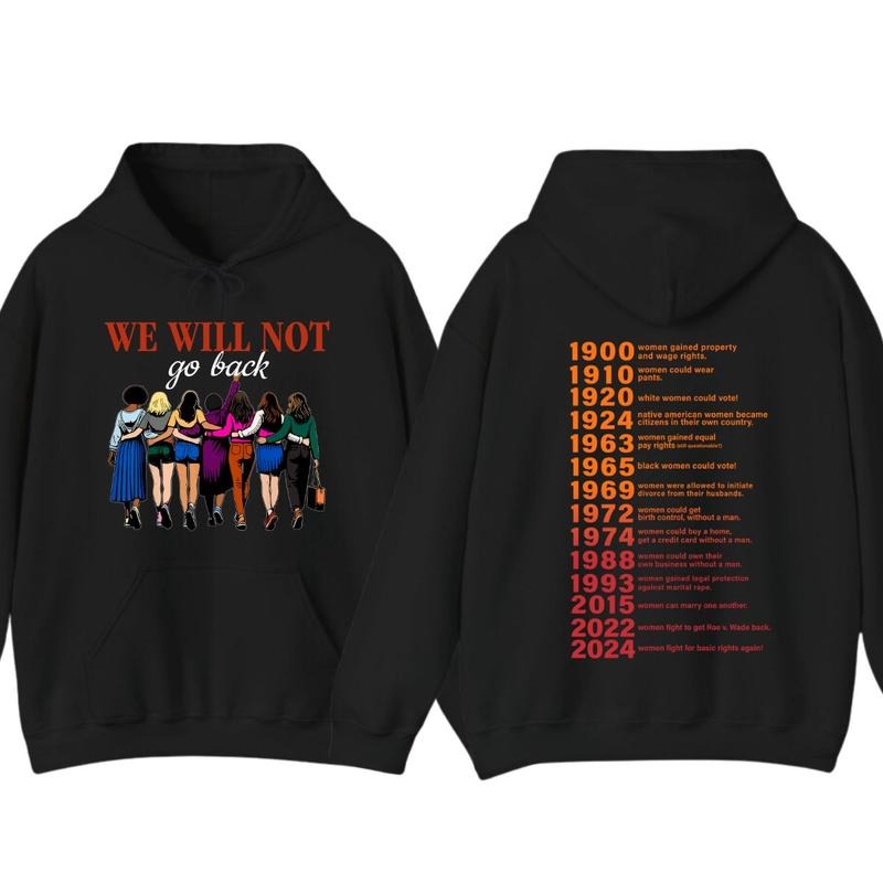 Feminist Shirt, We Will Not Go Back Shirt, 2024 Women Fight For Basic Rights Again, Equality Shirt, Women's Rights Shirt,...