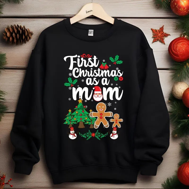 First Christmas as a Mom Sweatshirt, Mommy's First Christmas Sweatshirt, New Mom Gift, New Mama Christmas Shirt, Mommy...