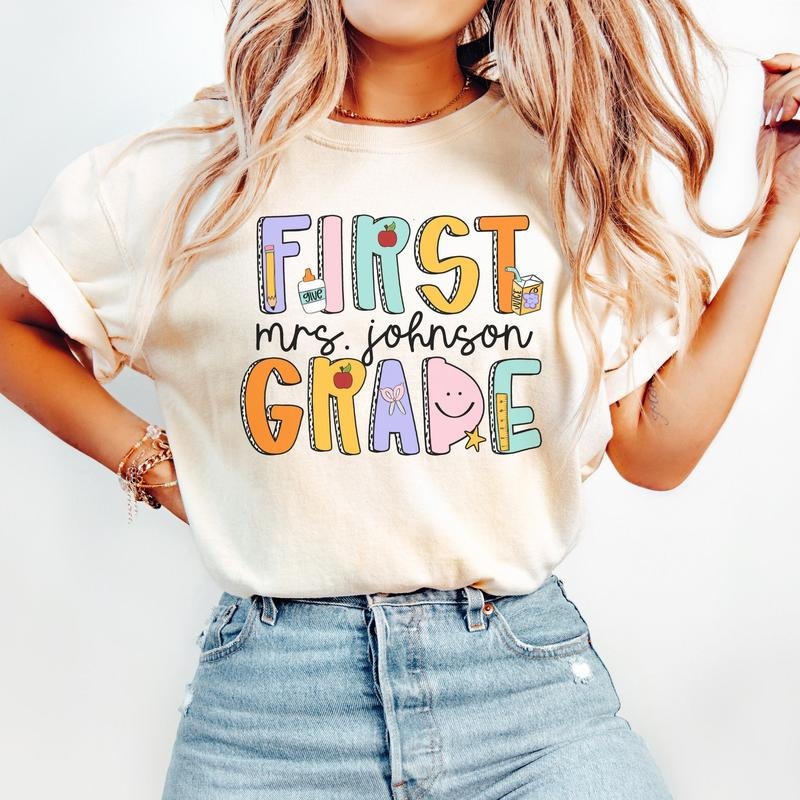 First Grade Teacher Comfort Colors Shirt, First Grade Dream Team Shirt, Personalized 1st Grade Teacher, Back to School...