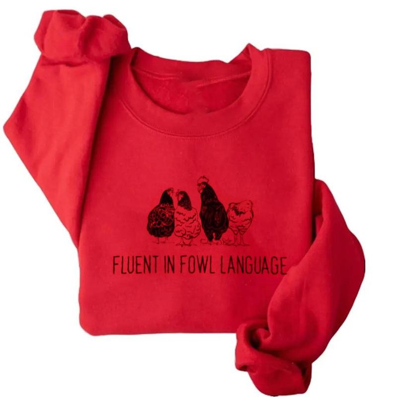 Fluent in Fowl foul Language Sweatshirt Funny Chicken Hen Rooster Chics Play on Words Unisex Tee T-shirt for Women or Men...