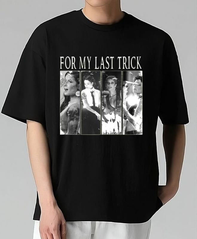 For My Last Trick The Tour T-Shirt Trendy Gift for Him Relaxed Fit Comfortable Fit for All-Day Wear Hoodie, Sweatshirt