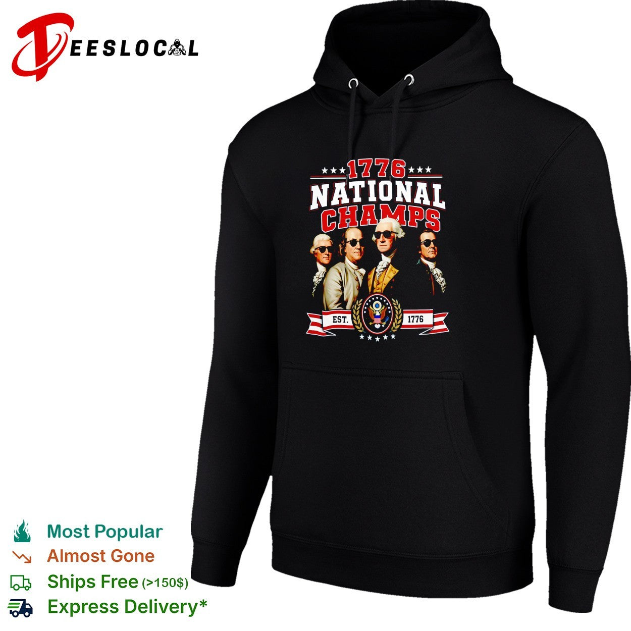 Founding fathers 1776 National Champs wearing sunglasses parody graphic shirt