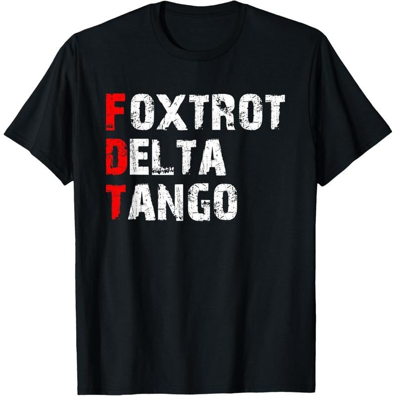 Foxtrots Delta Tangos Funny Foxtrots Delta Tangos T-Shirt Hoodie, Sweatshirt | TeeBloomCo.com