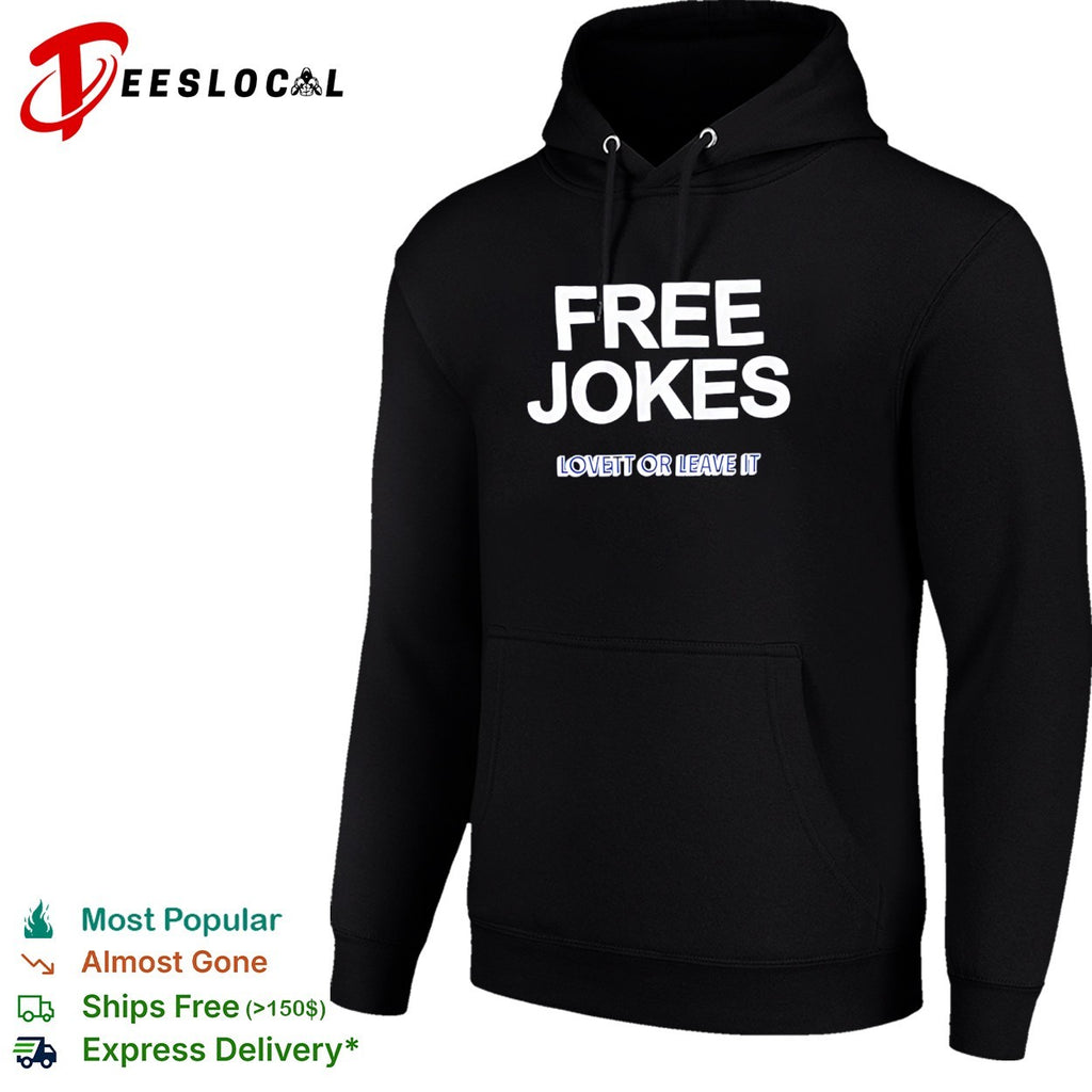 Free Jokes Lovett or Leave It shirt