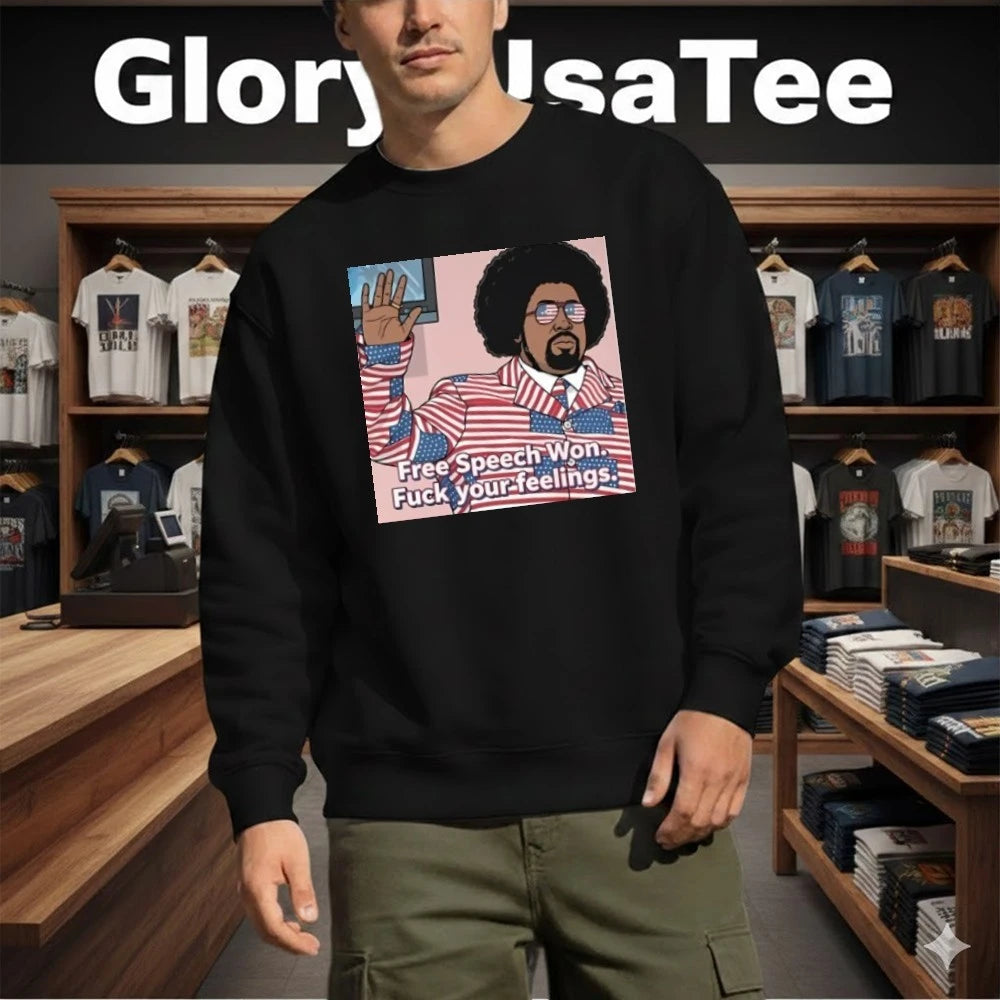 Free Speech Won Fuck Your Feelings Shirt