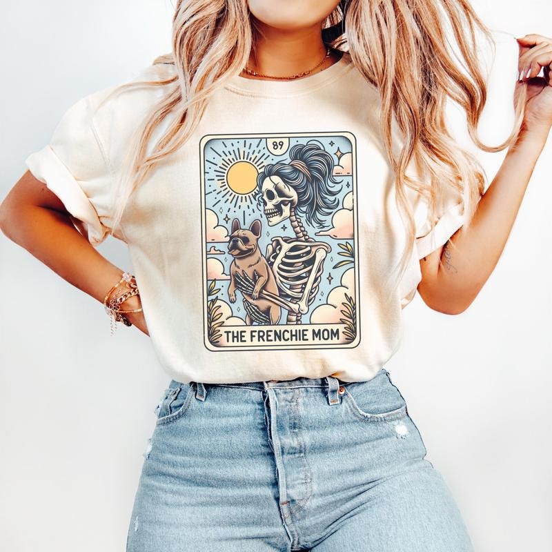 French Bulldog Shirt, Frenchie Dog Mom Tarot Card T-shirt, French Bulldog Skeleton Tee Hoodie, Sweatshirt | TeeBloomCo.com