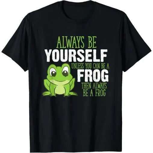 Frog Gifts Always Be Yourself Unless You Can Be A Frog T-Shirt Made in USA Hoodie, Sweatshirt | TeeBloomCo.com