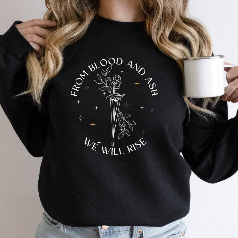 From Blood and Ash Sweatshirt FBAA Jumper From Blood and Ash We Rise Jennifer L Poppy Hawke Prince Casteel Unisex...