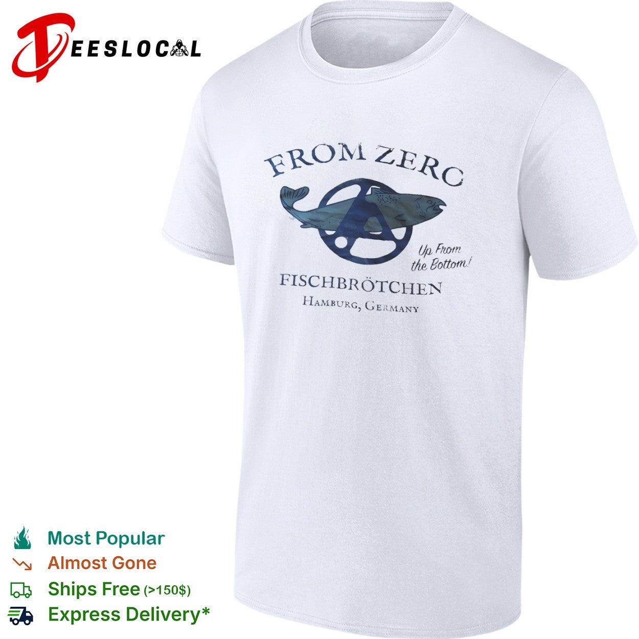 From Zero Up From the Bottom Fischbrotchen Hamburg Germany Anarchy Fish shirt