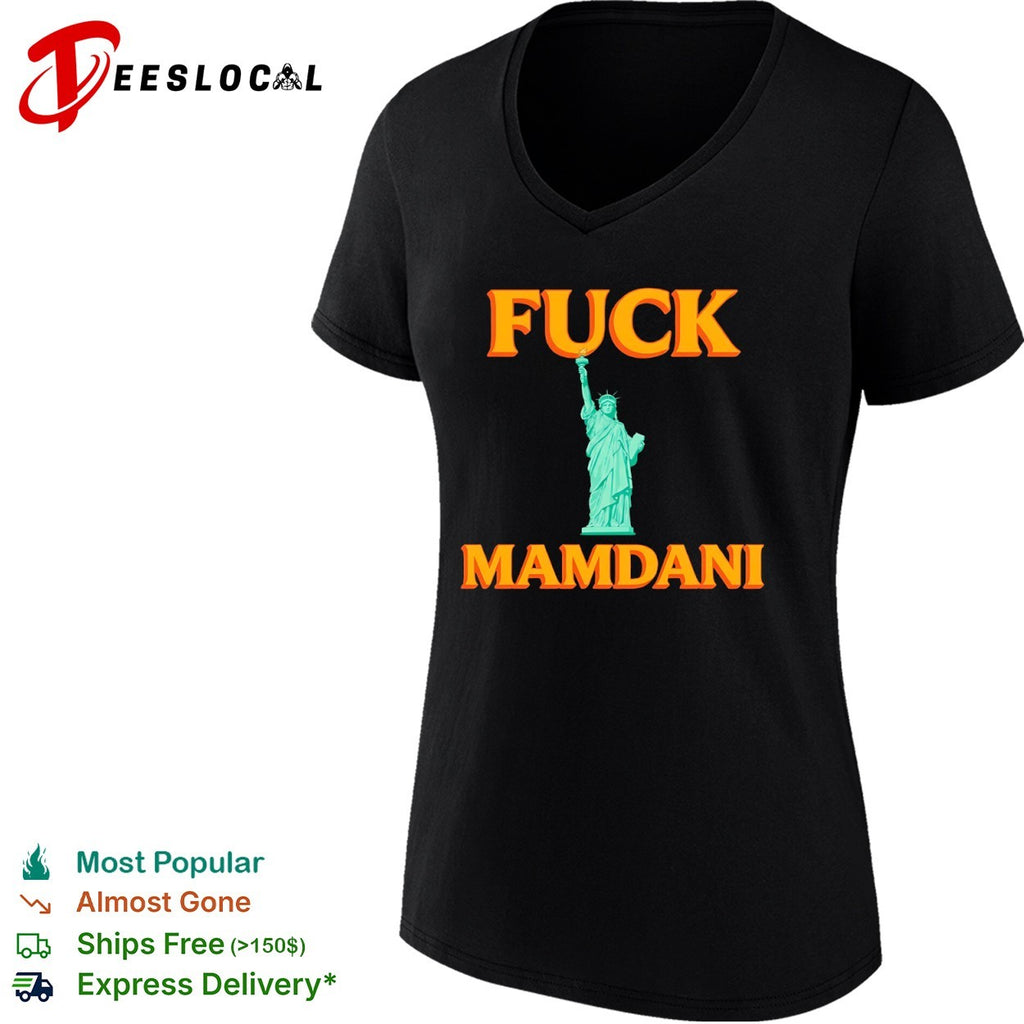 Fuck Mamdani Statue of Liberty Liberty Enlightening the World American flag shirt