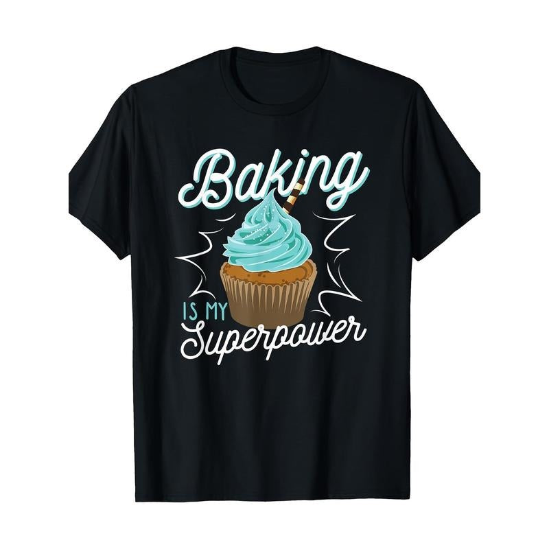 Fun baking is my superpower Delicious cupcake Baker 100% Cotton T-shirt Made in USA Hoodie, Sweatshirt | TeeBloomCo.com