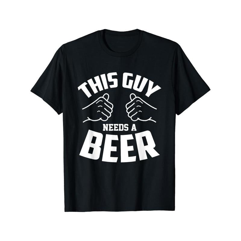 Funny 'This Guy Needs a Beer' Graphic Tee - Soft Cotton, Casual Summer T-Shirt for Men & Women, Breathable Crew Neck Top...