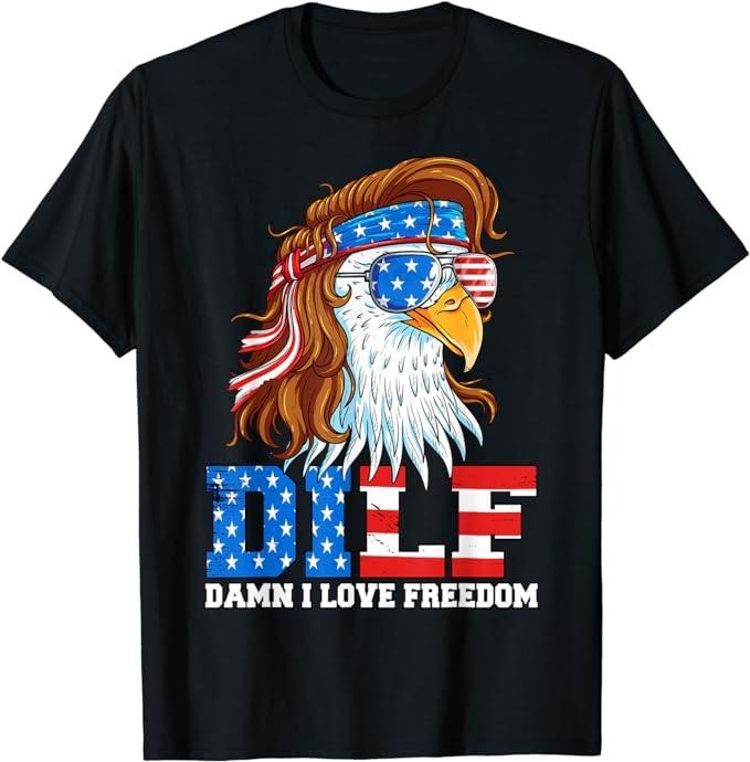 Funny 4th of July Shirts For Men, DILF Damn I Love Freedom Eagle Funny Patriotic 4th Of July T-Shirt Menswear Top Casual...
