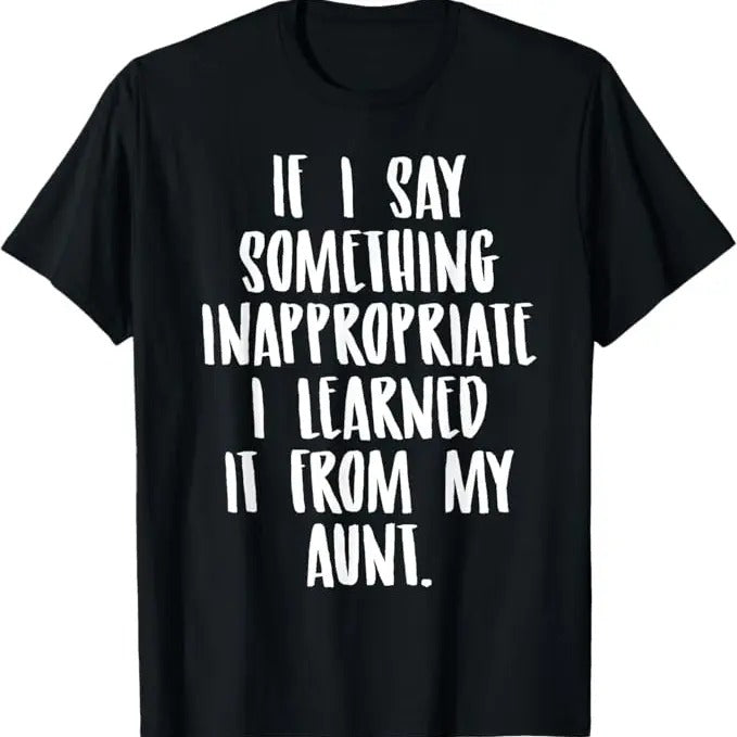 Funny Birthday Shirts, Funny Nephew Niece Gift Tee Aunt Gift Quote Birthday T-Shirt