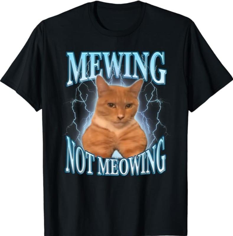 Funny Cat Meme Mewing LooksMax Meowing cat T-Shirt  Top Womenswear Tshirt Streetwear Hoodie, Sweatshirt | TeeBloomCo.com