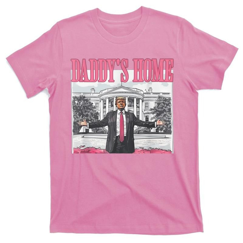 Funny Daddy's Home Donald Trump 2024 Election T-Shirt Crewneck Casual Hoodie, Sweatshirt | TeeBloomCo.com