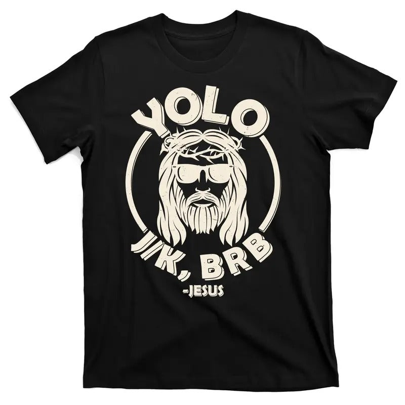 Funny Easter YOLO JK BRB Jesus T-Shirt Menswear Top Hoodie, Sweatshirt | TeeBloomCo.com
