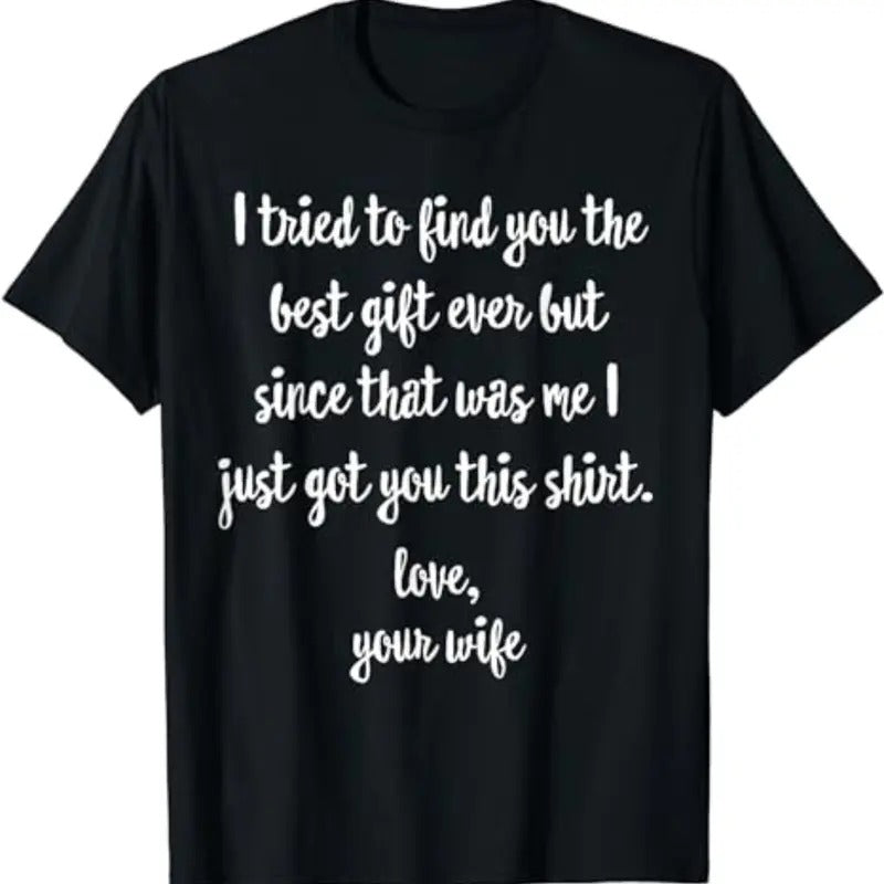 Funny Father's Day or Birthday Gift from Wife to Husband T-Shirt Hoodie, Sweatshirt | TeeBloomCo.com