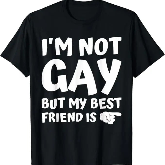 Funny Friend Shirts, Gift For Gay Best Friend, I'm Not Gay But My Best Friend is Pride Flag LGBTQ Lesbian T-Shirt...
