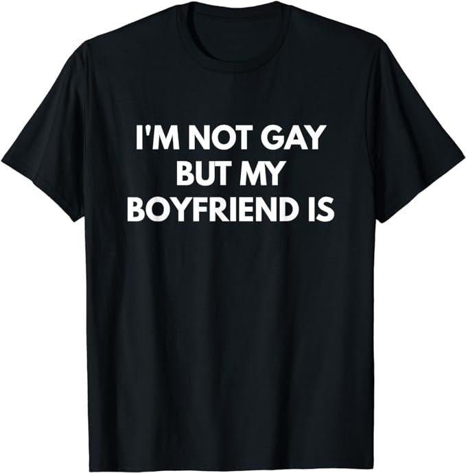 Funny Friend Shirts, Gift For Gay Best Friend, LGBT Pride Black Classic Fit Short Sleeve T-Shirt I'm Not Gay But My...
