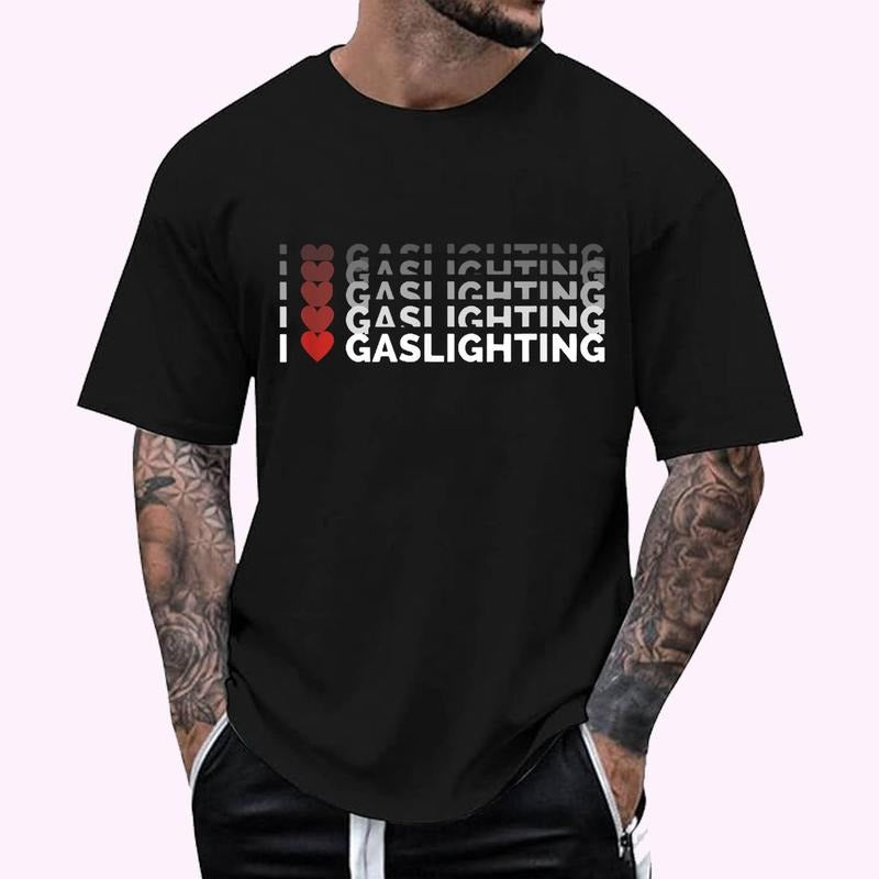 Funny Gaslight Lovers I Love Gaslighting T-Shirt