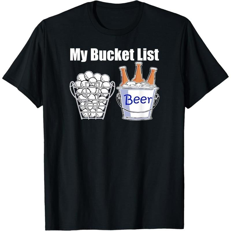 Funny Golf Shirt My Bucket List Beer T-Shirt made in us Hoodie, Sweatshirt | TeeBloomCo.com
