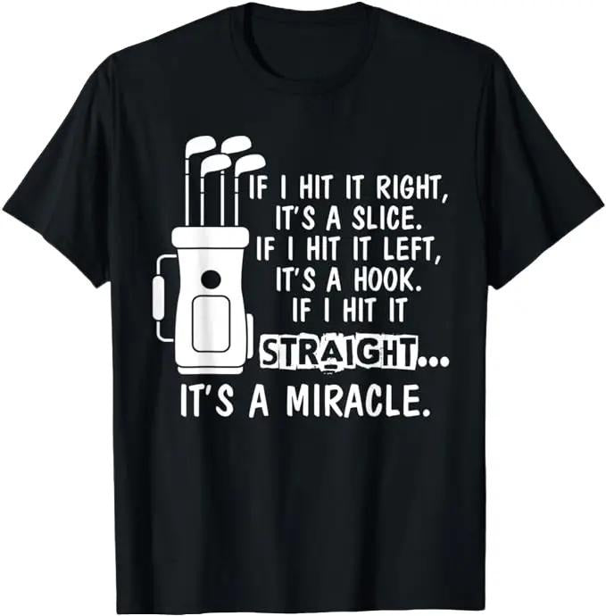 Funny Golf T-Shirt, Gift For Golfer, Funny Sayings Golfing T-Shirt Menswear Top Underwear Hoodie, Sweatshirt | TeeBloomCo.com