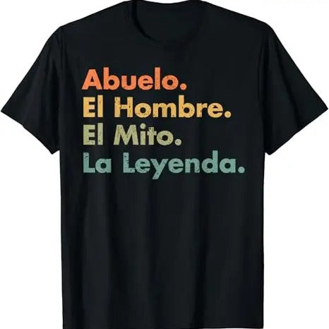Funny Grandpa Shirt, Gift For Grandfather, Abuelo El Hombre El Mito La Leyenda Viva Mexico T-Shirt Menswear Casual Cotton...