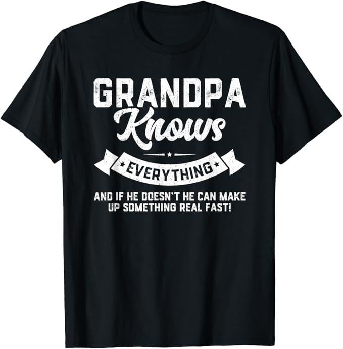 Funny Grandpa Shirt, Gift For Grandfather, Grandpa Knows Everything T-Shirt Menswear Casual Cotton Topstyle{n002}3...
