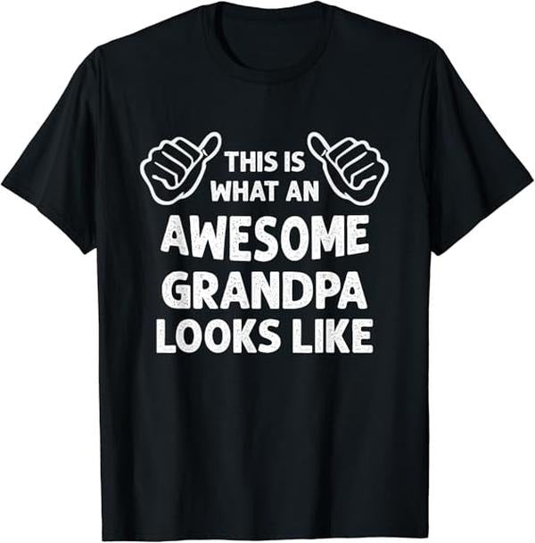 Funny Grandpa Shirt, Gift For Grandfather, This Is What An Awesome Grandpa Looks Like Funny Grandfather T-Shirt Menswear...