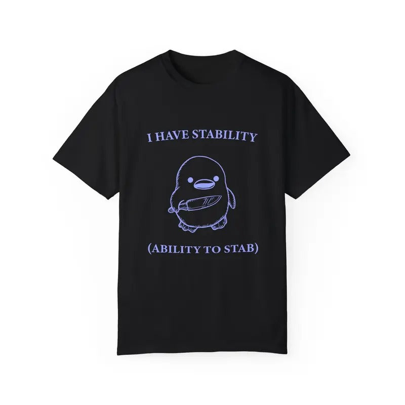 Funny Meme I Have Stability Shirt, Unisex Classic Cotton Tee, Retro Vintage Graphic Tee, Unisex Vintage Style Humorous...