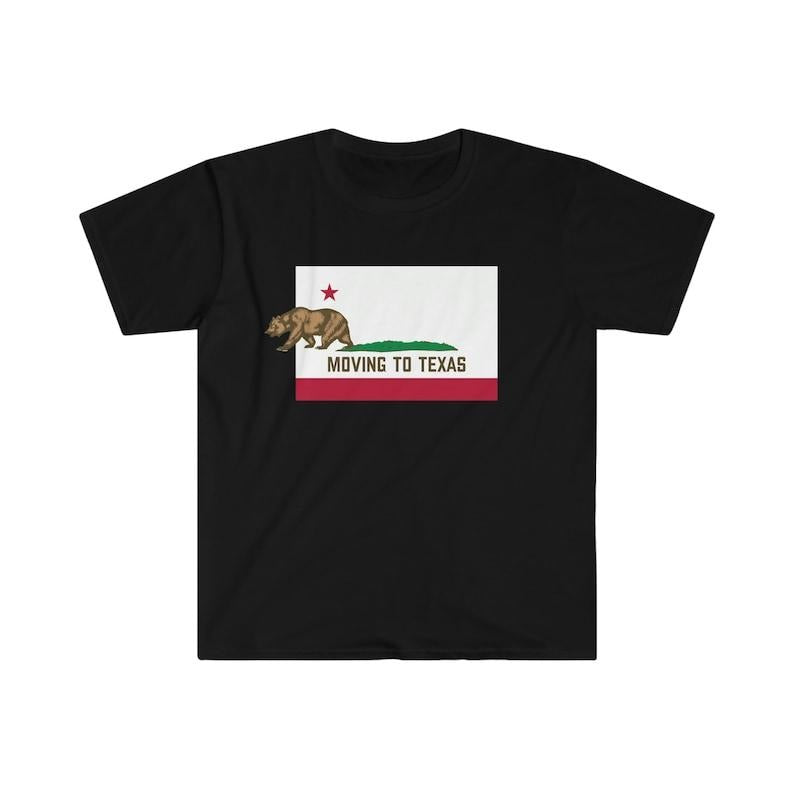 Funny Meme Shirt, California Flag MOVING TO TEXAS Parody Tee, Gift Unisex T-Shirt Hoodie, Sweatshirt | TeeBloomCo.com